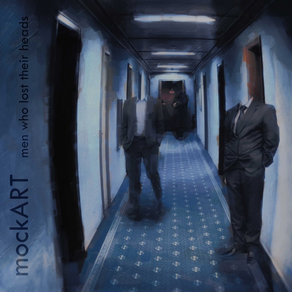 Men Who Lost Their Heads - Cover image of the mockART CD