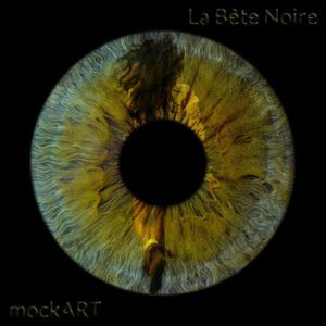 mockART: La Bête Noire (Cover)